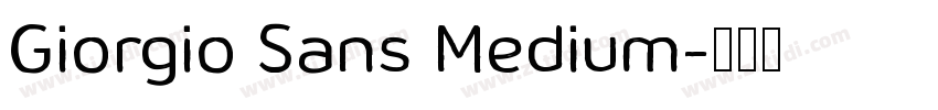 Giorgio Sans Medium字体转换